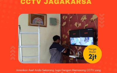 Pasang CCTV Jagakarsa Berpengalaman 10 Tahun Banyak Bonusnya