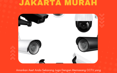 Jasa Instalasi CCTV Jakarta Murah | Merek Kamera Lengkap