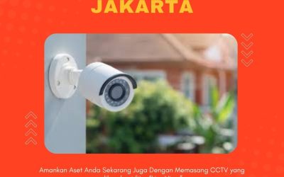 Paket Kamera CCTV Jakarta Bergaransi dan Terjangkau