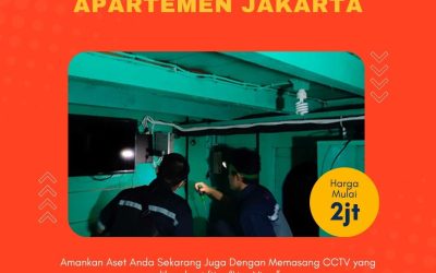 Instalasi CCTV Apartemen Jakarta Siap Survey dan Pasang