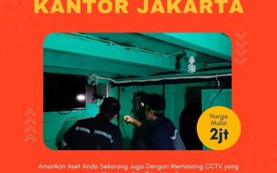 Pasang CCTV Kantor Jakarta Cepat, Rapi, dan Terpercaya